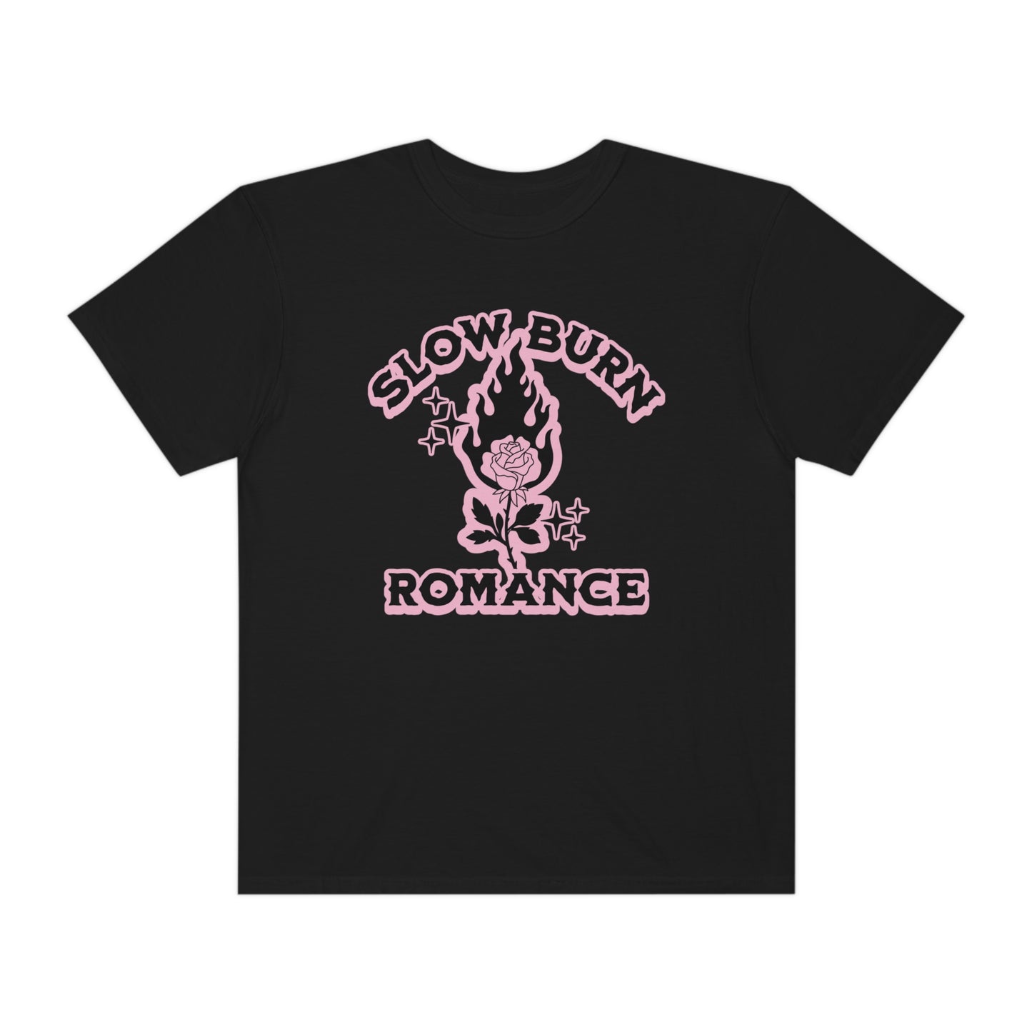 Slow Burn Romance Shirt | Comfort Colors