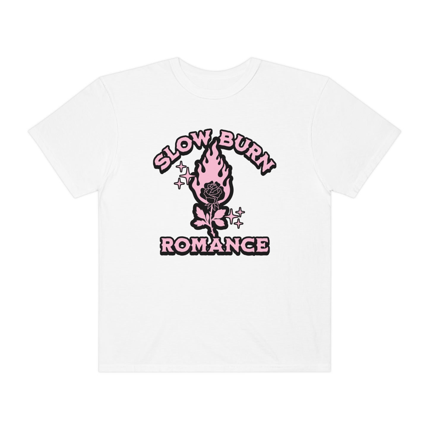 Slow Burn Romance Shirt | Comfort Colors