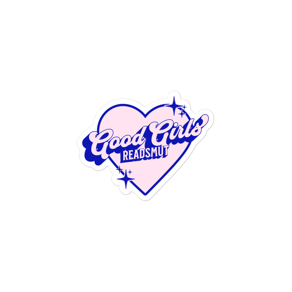 Good Girls Read Smut Blue Sticker