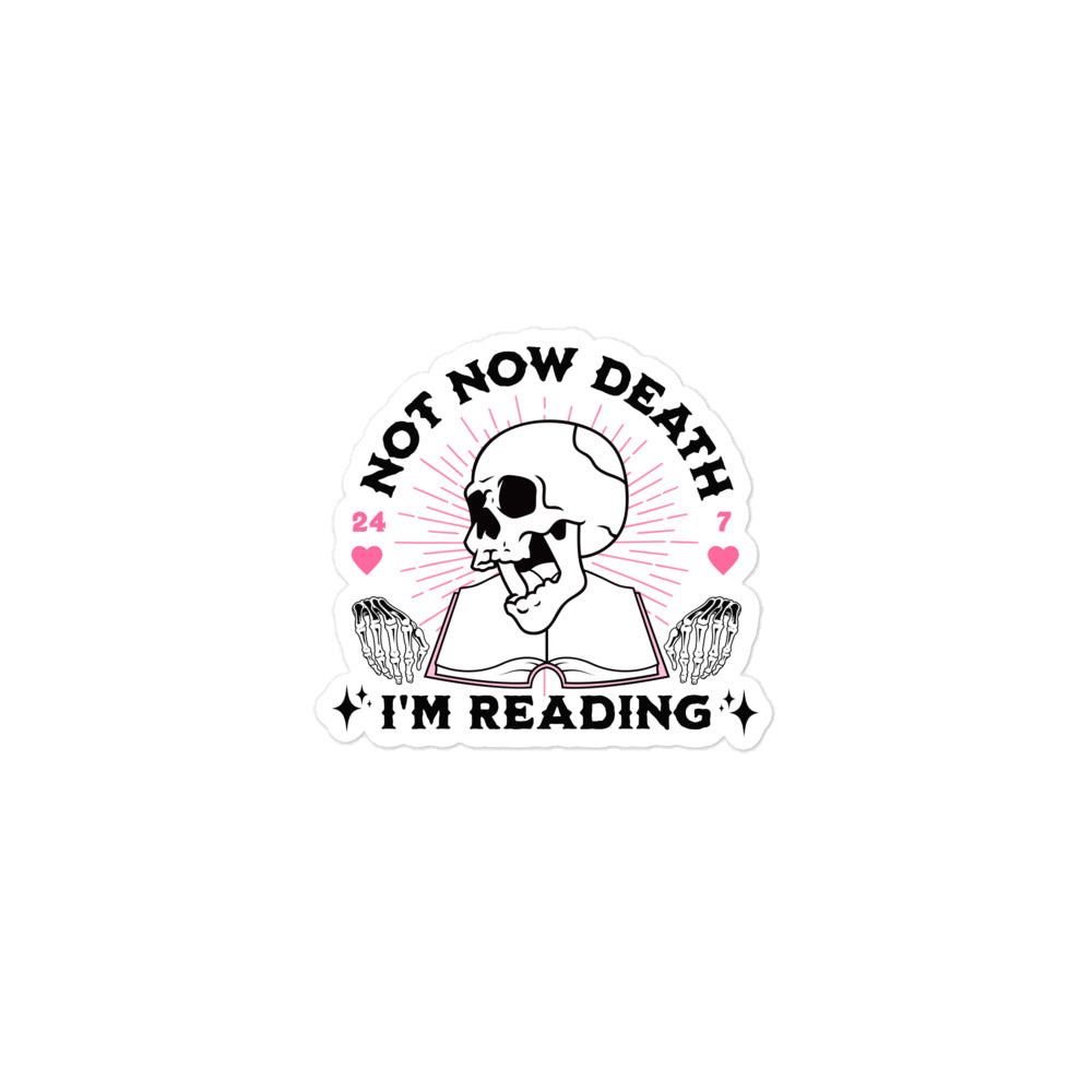 Not Now Death Sticker