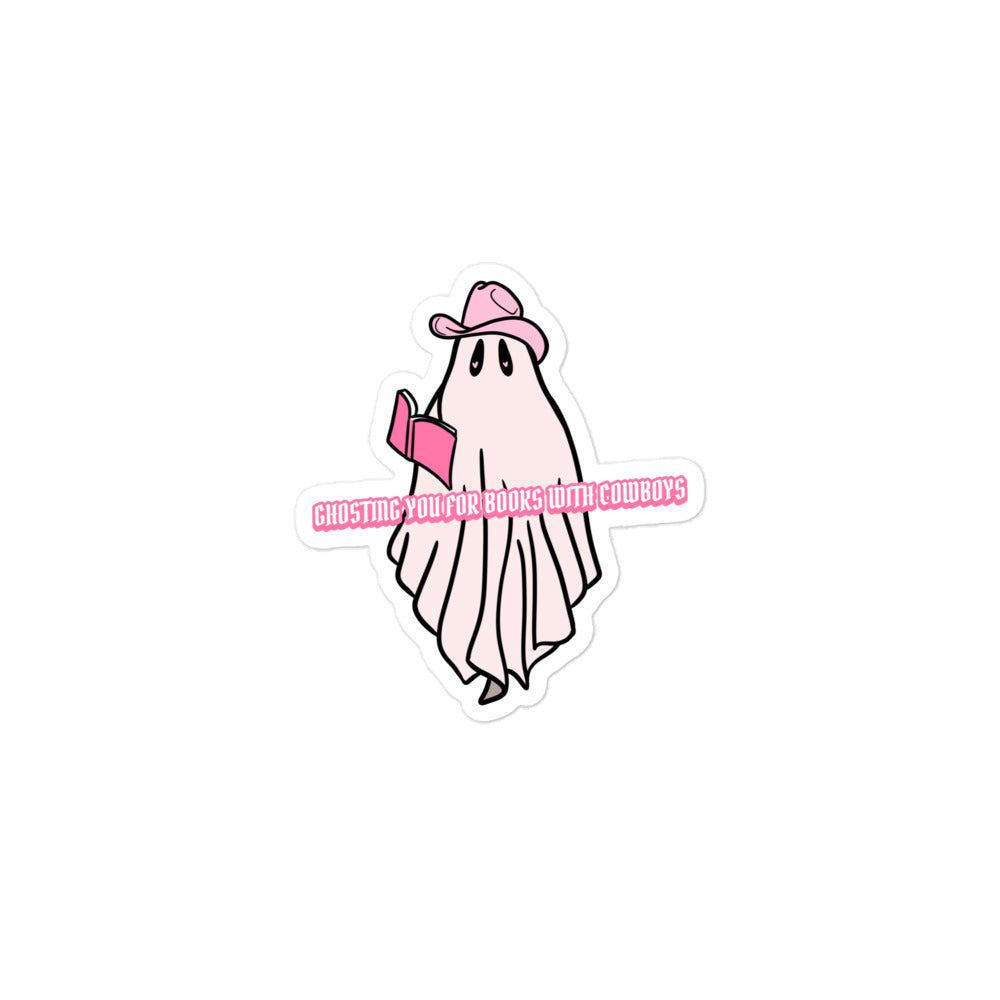 Ghosting You For Cowboys Sticker