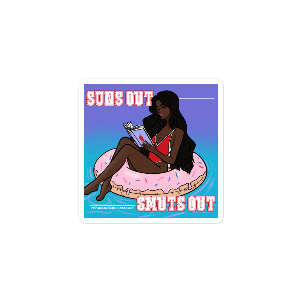 Suns Out Smuts Out