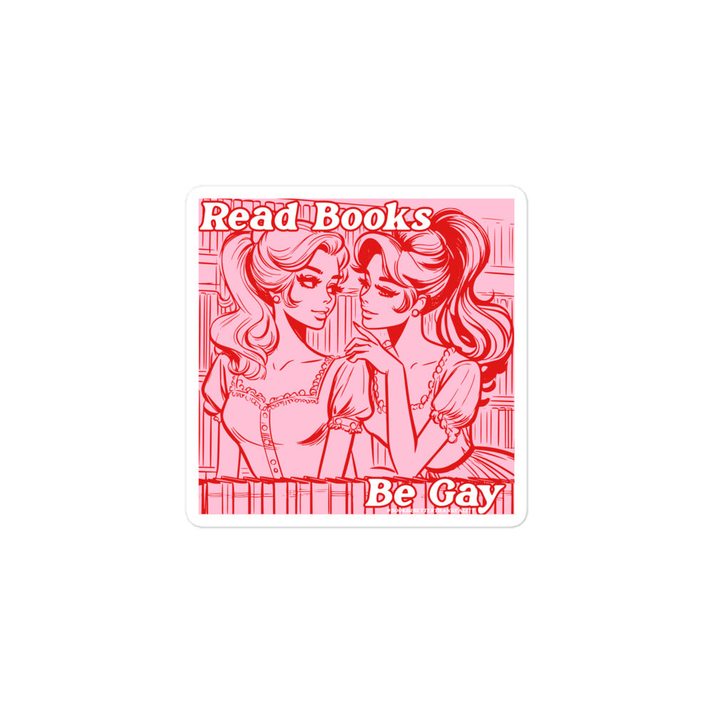 Read Books Be Gay Sticker