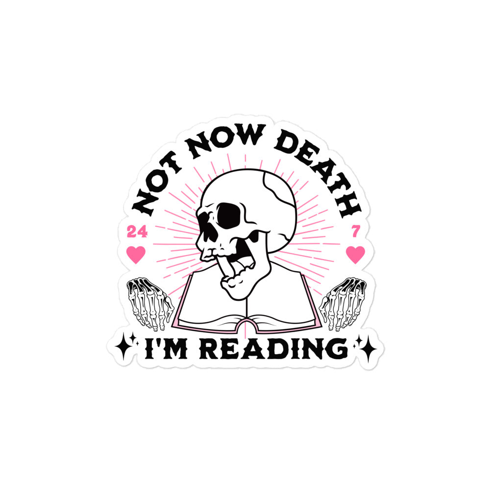 Not Now Death Sticker