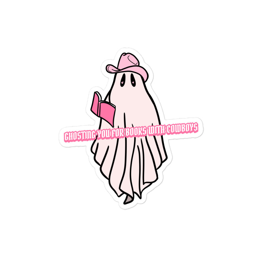 Ghosting You For Cowboys Sticker