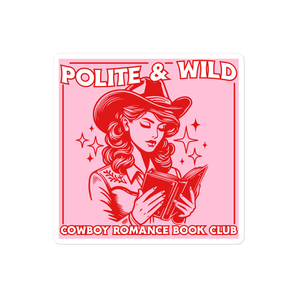 Polite & Wild Cowboy Sticker