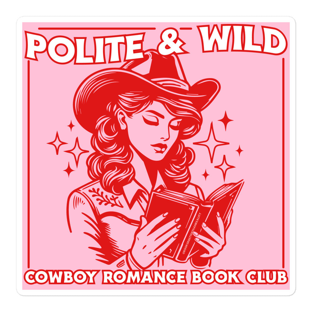 Polite & Wild Cowboy Sticker