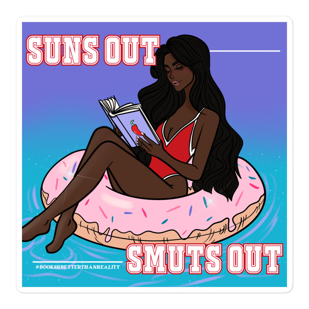 Suns Out Smuts Out