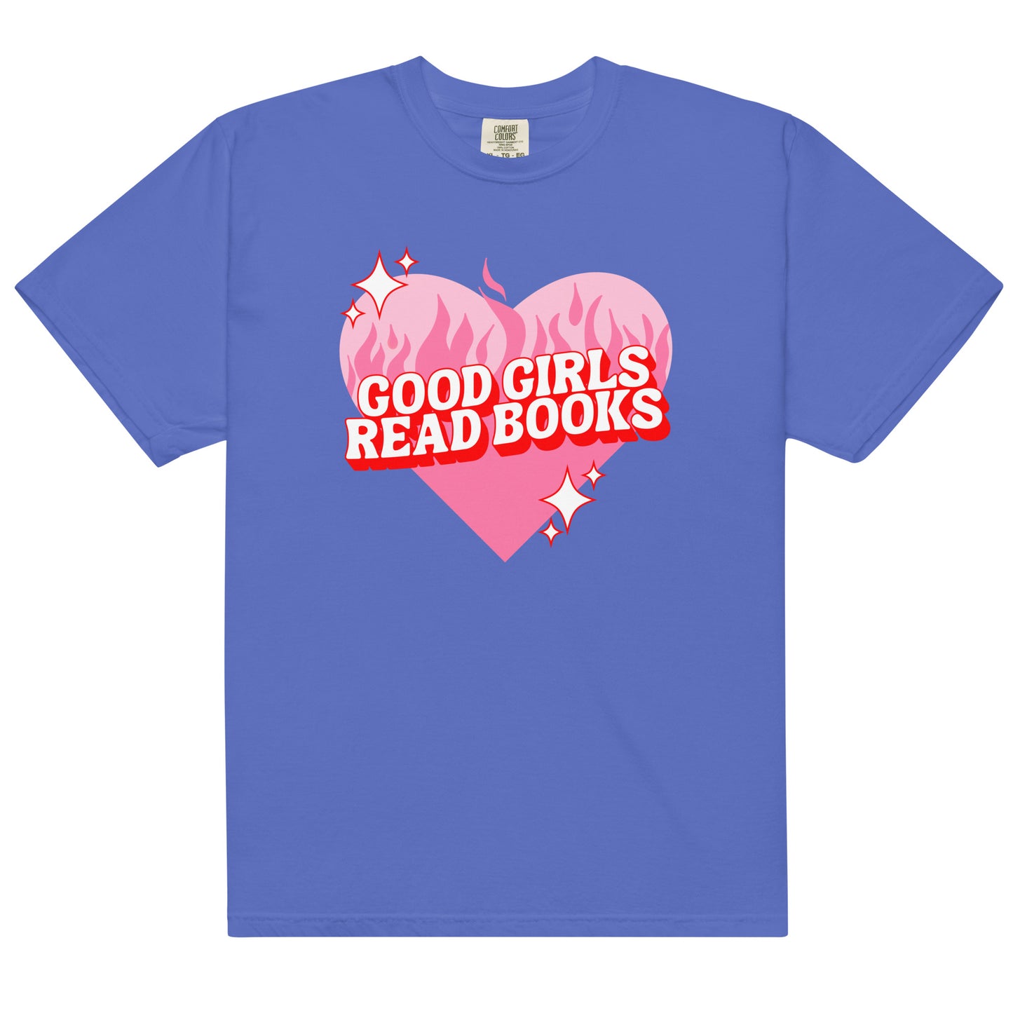 Good Girls Read Books | Comfort Colors