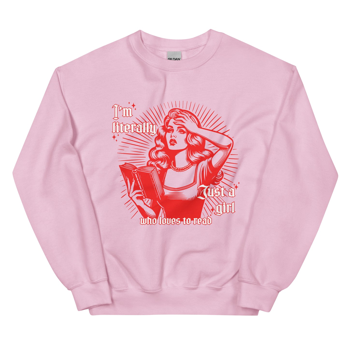 I'm Just a Girl Red Crewneck