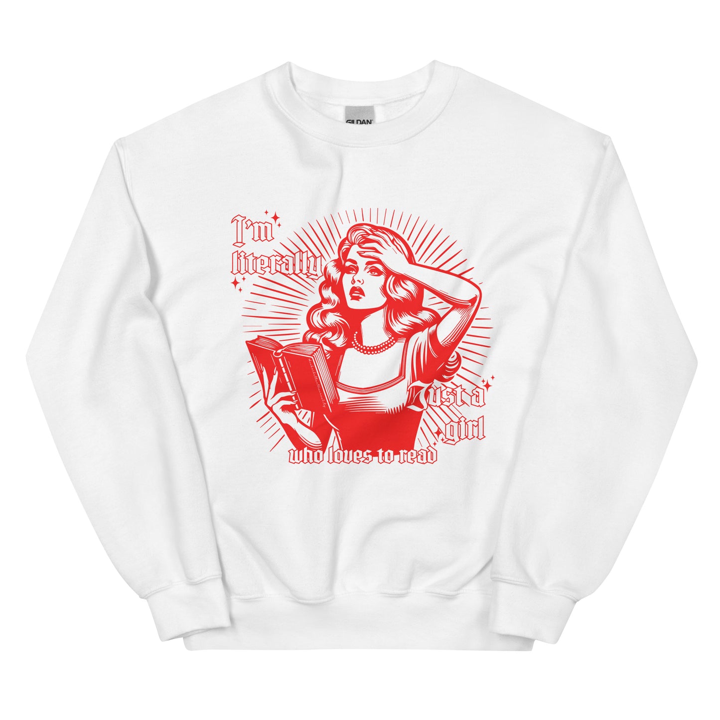 I'm Just a Girl Red Crewneck