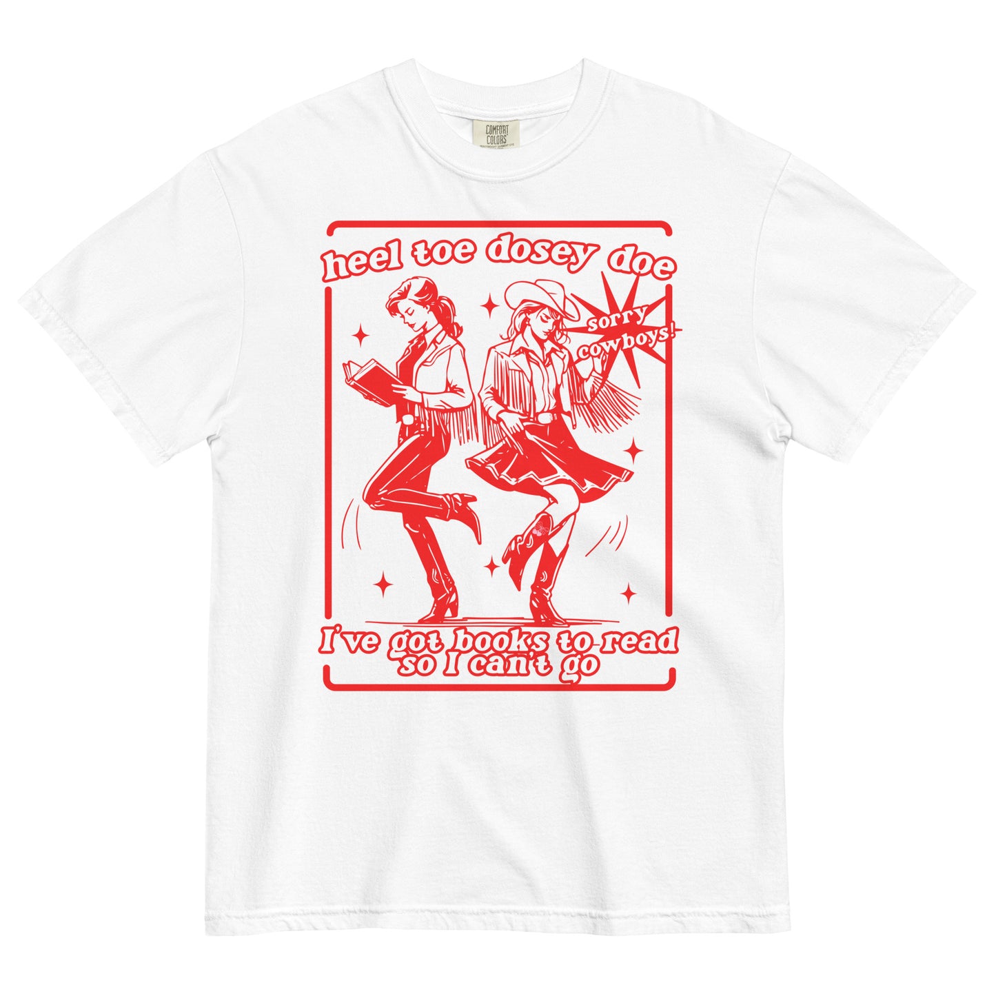 Heel Toe Cowboy Shirt | Comfort Colors