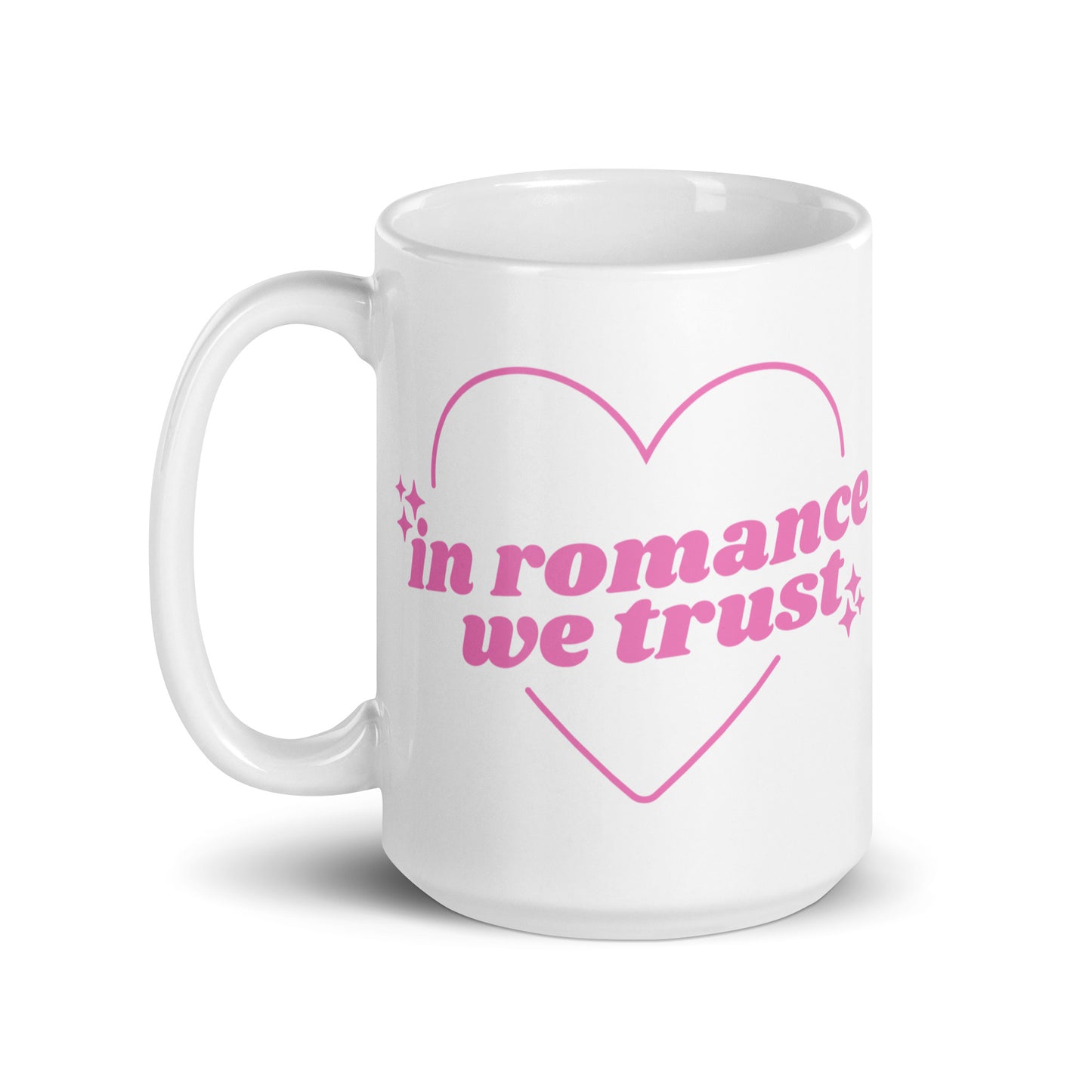 In Romance We Trust Mug