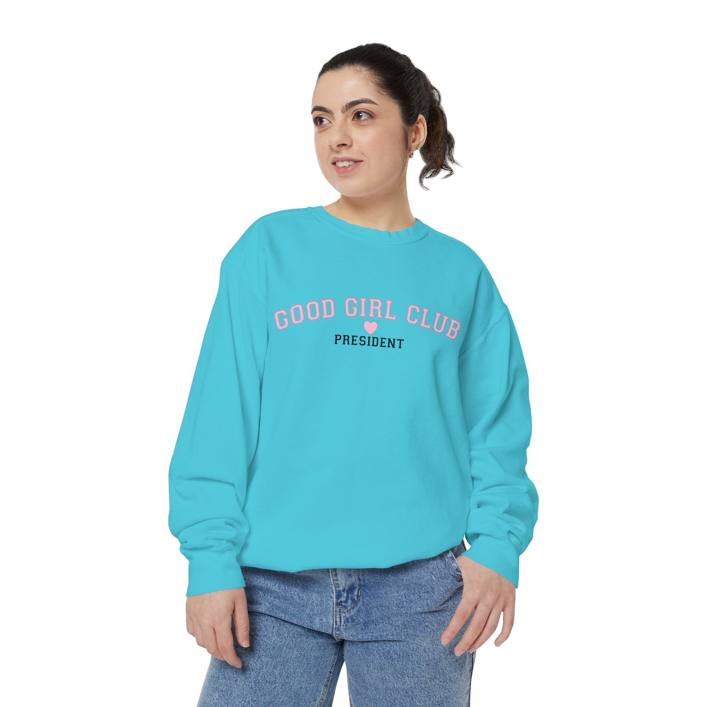 Good Girl Club President Crewneck | Comfort Colors