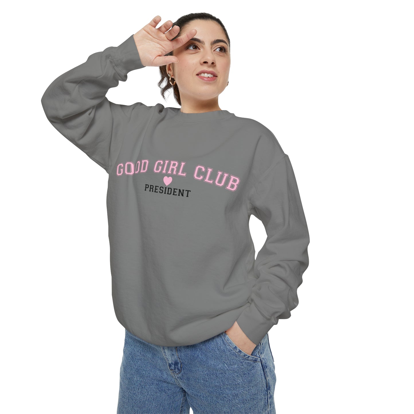Good Girl Club President Crewneck | Comfort Colors