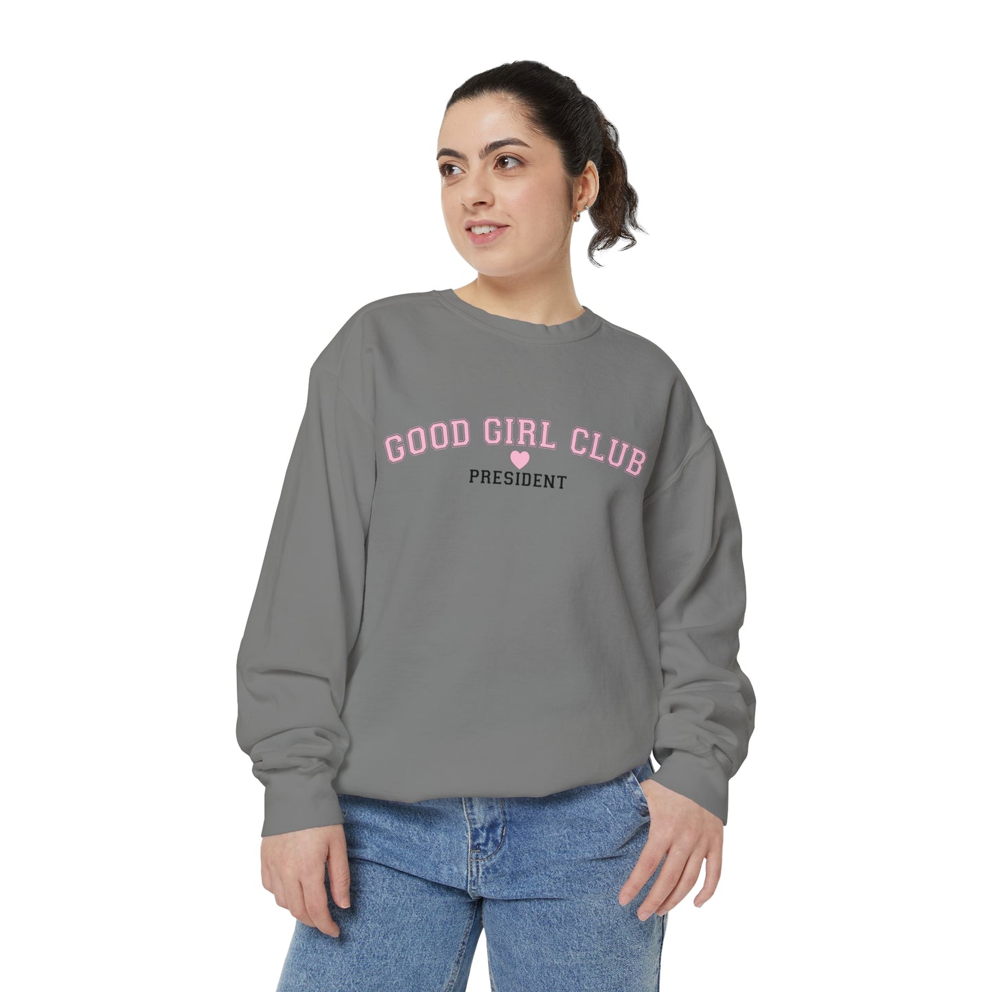 Good Girl Club President Crewneck | Comfort Colors