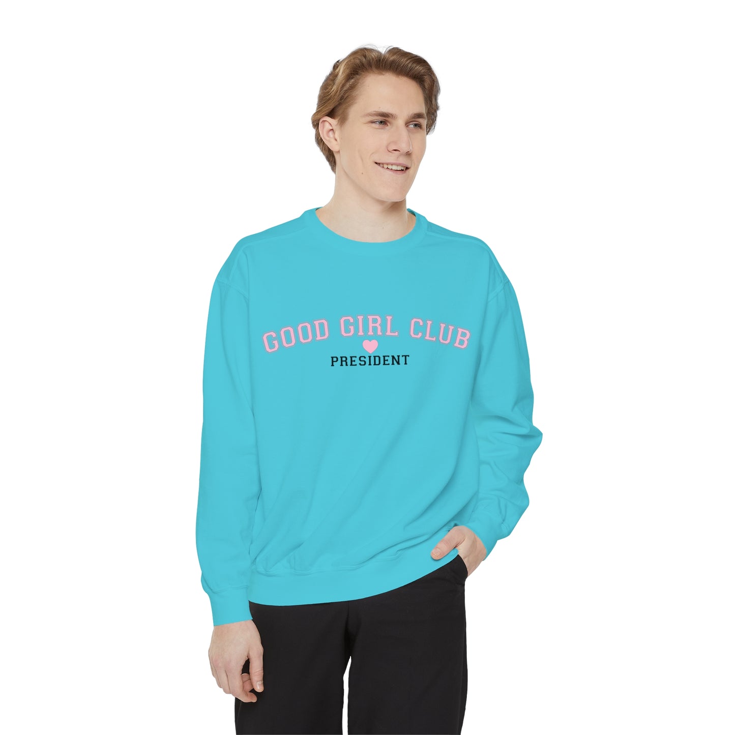 Good Girl Club President Crewneck | Comfort Colors