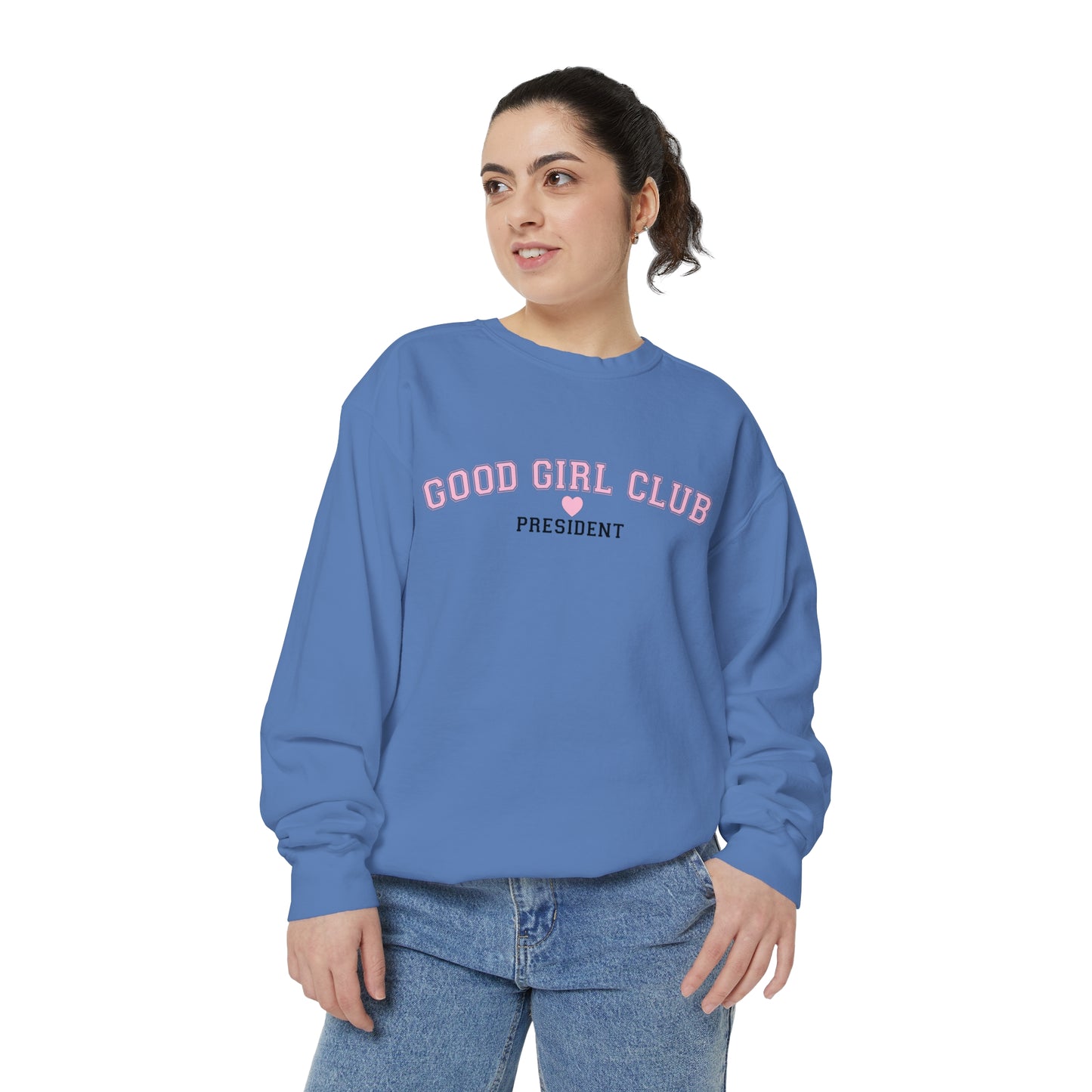 Good Girl Club President Crewneck | Comfort Colors
