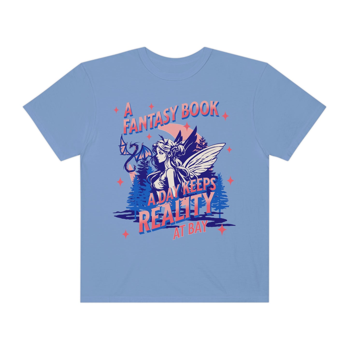 A Fantasy Book A Day Shirt | Comfort Colors