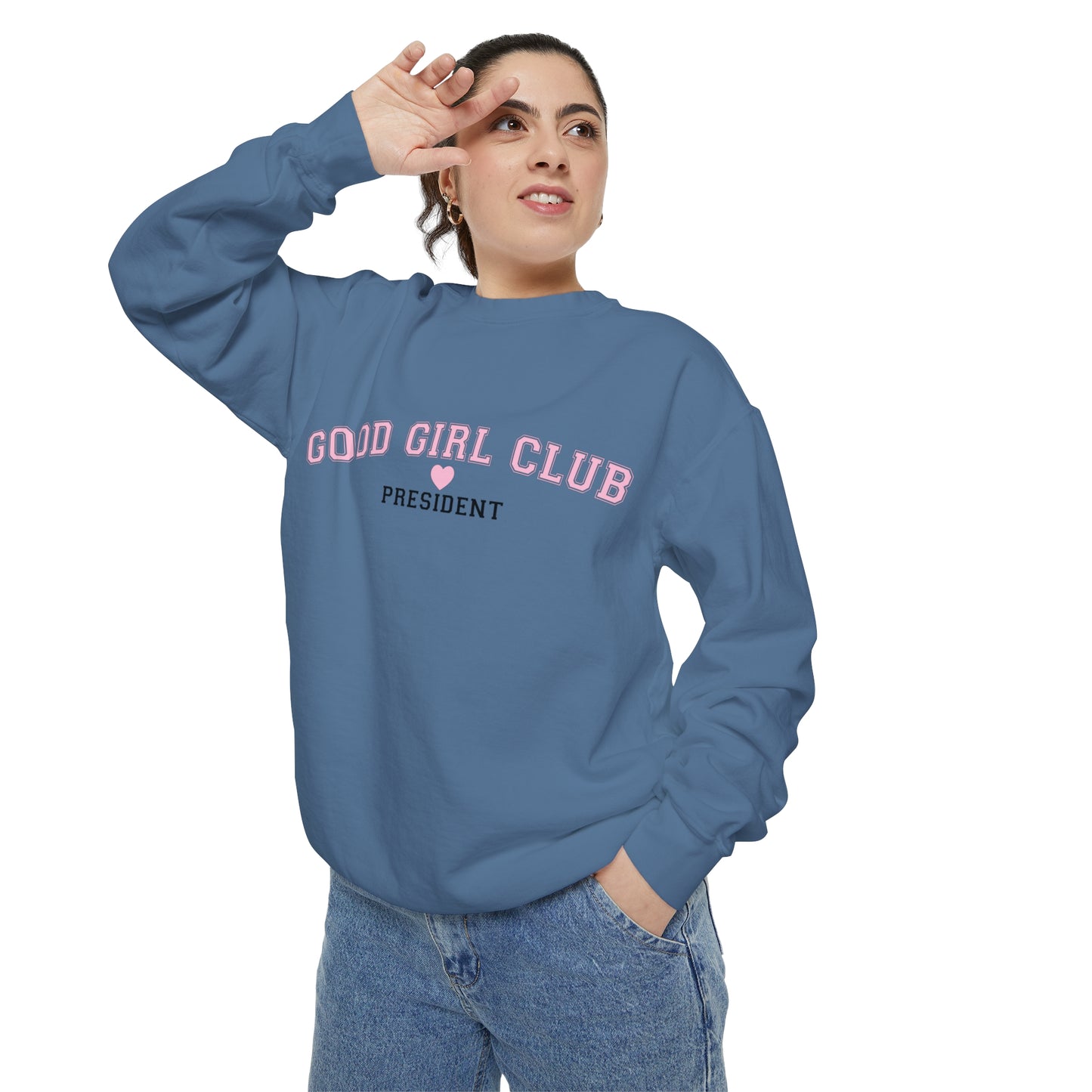 Good Girl Club President Crewneck | Comfort Colors