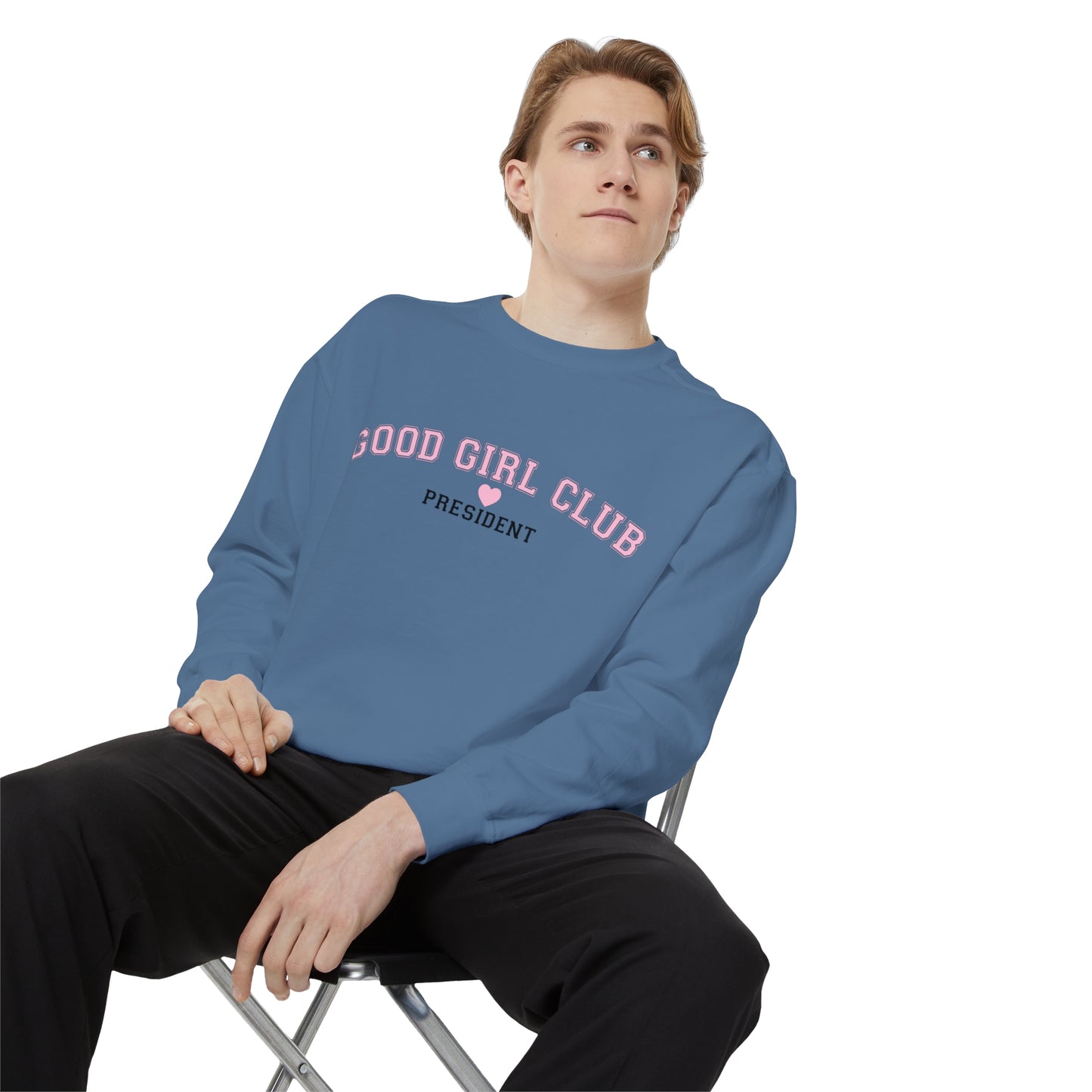 Good Girl Club President Crewneck | Comfort Colors