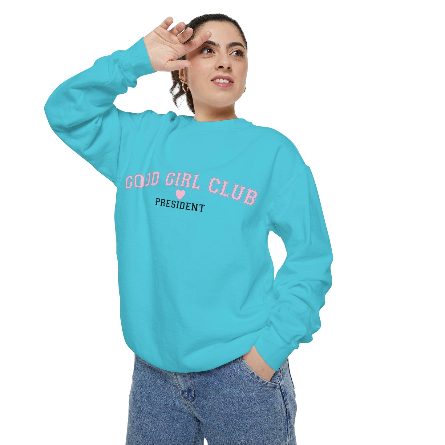 Good Girl Club President Crewneck | Comfort Colors