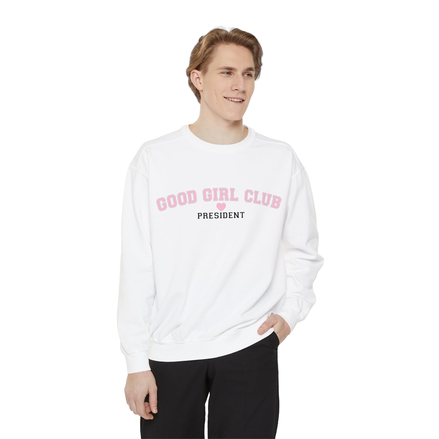 Good Girl Club President Crewneck | Comfort Colors
