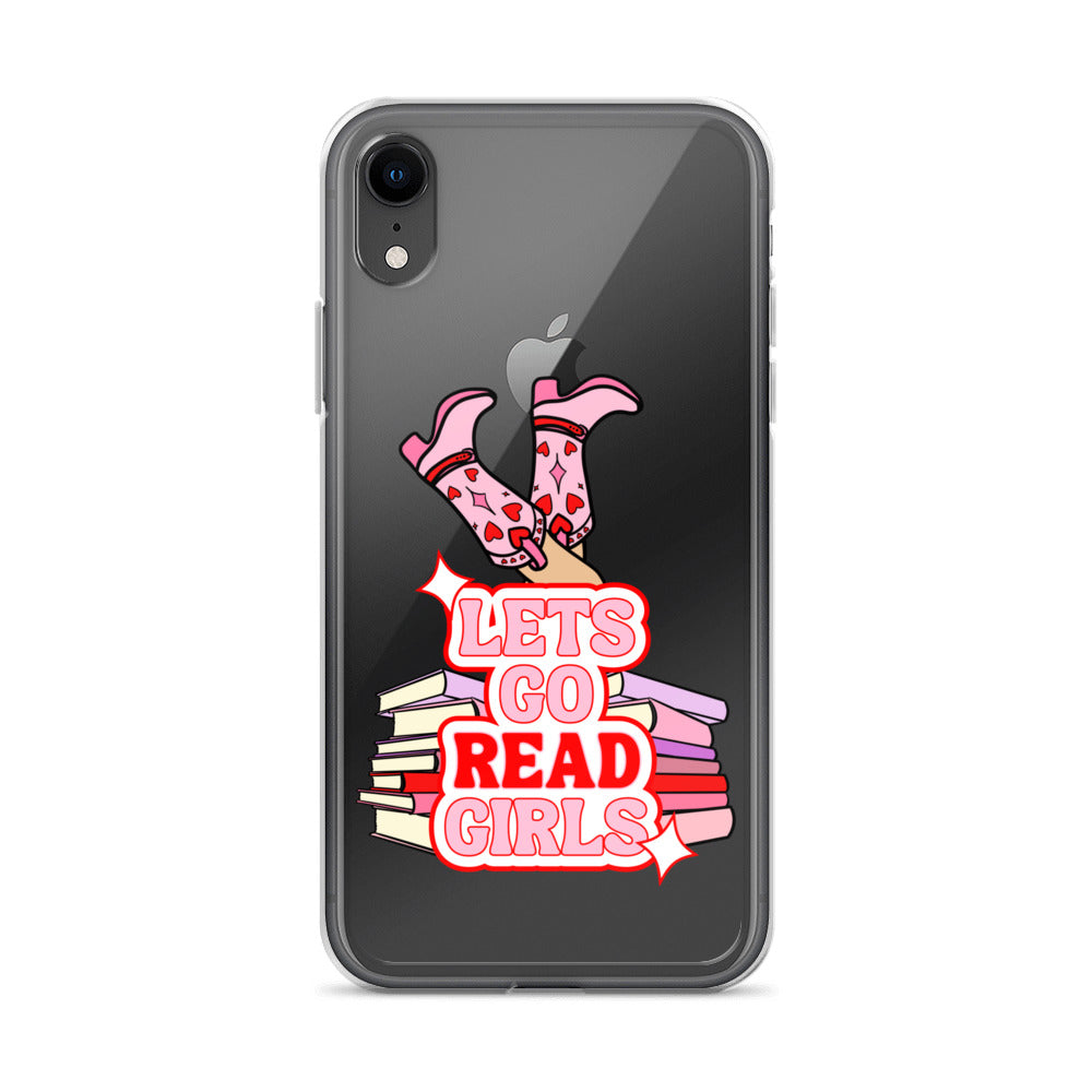 Let's Go (Read) Girls iPhone Case