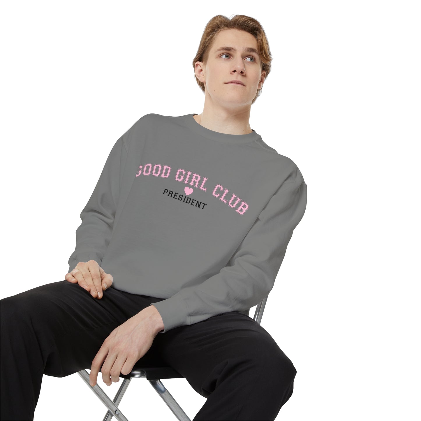 Good Girl Club President Crewneck | Comfort Colors