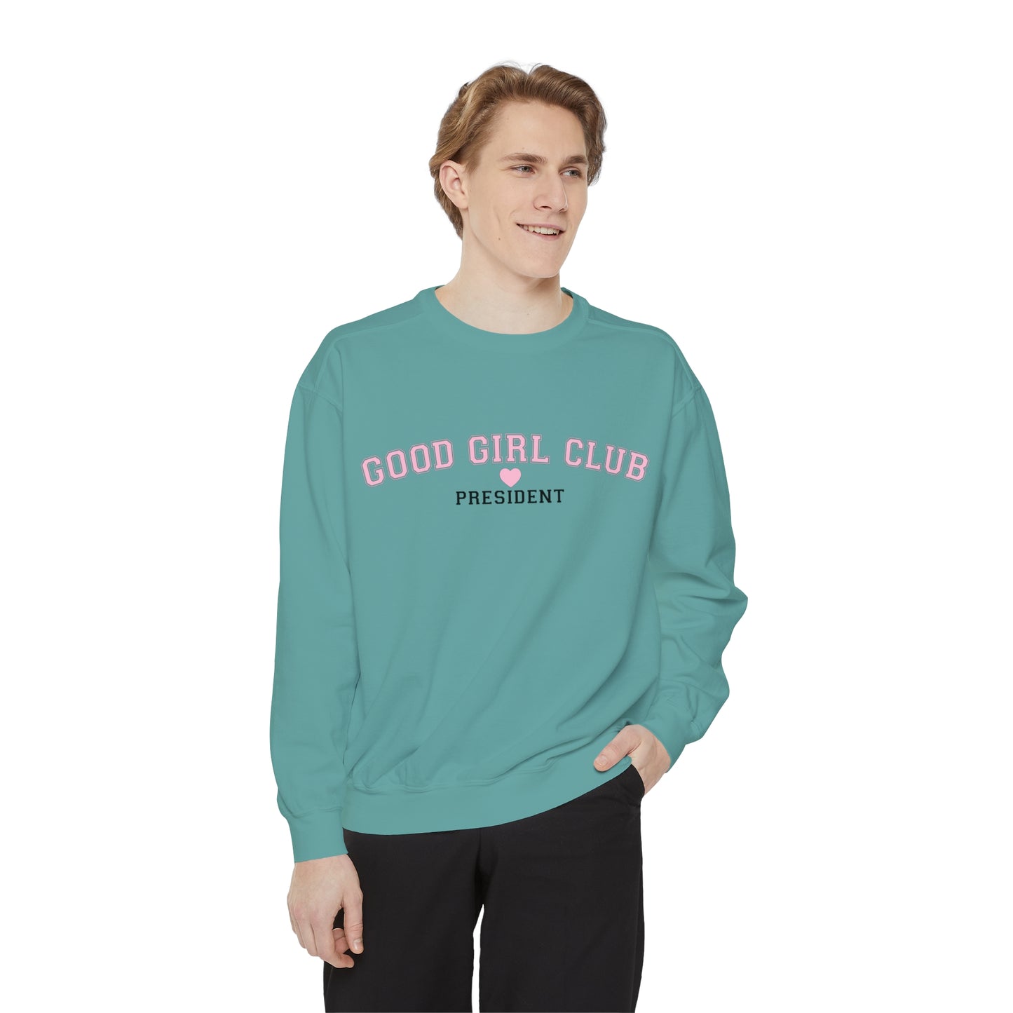 Good Girl Club President Crewneck | Comfort Colors