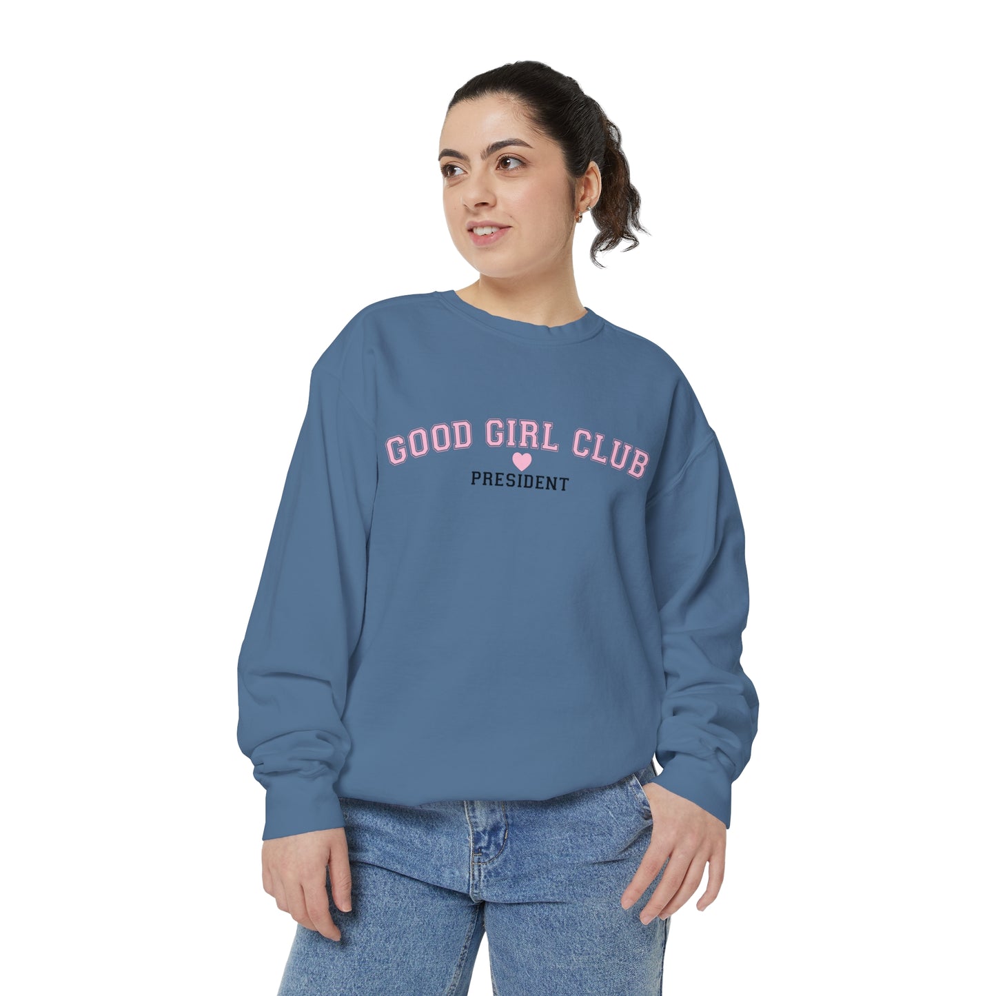 Good Girl Club President Crewneck | Comfort Colors