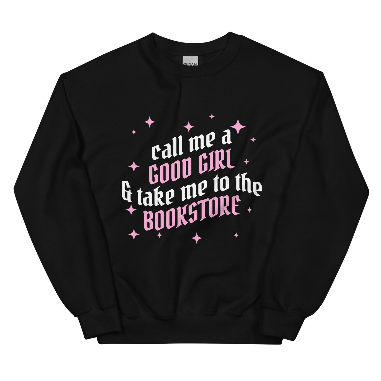 Call Me a Good Girl & Take Me to the Bookstore Crewneck