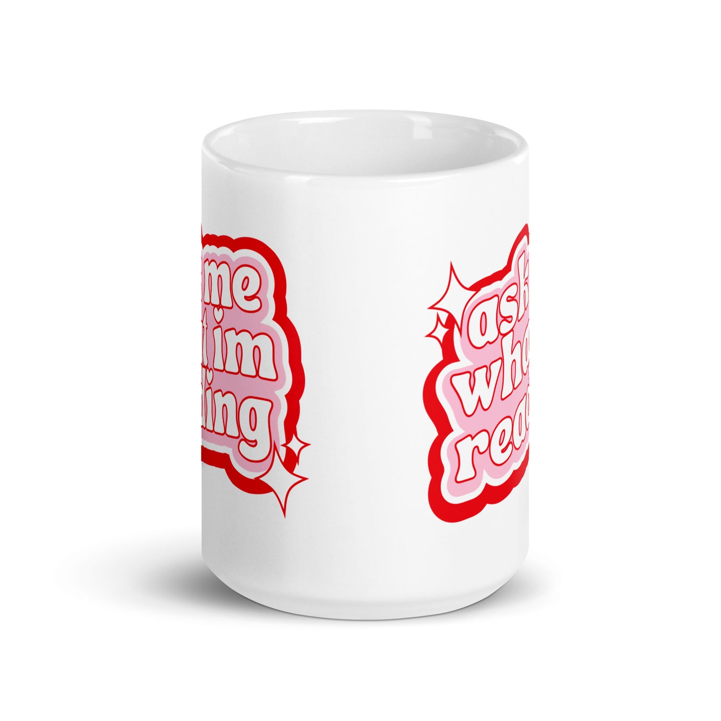 Ask Me What I'm Reading Mug