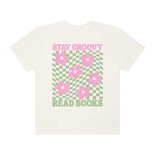 Stay Groovy Read Books | Comfort Colors