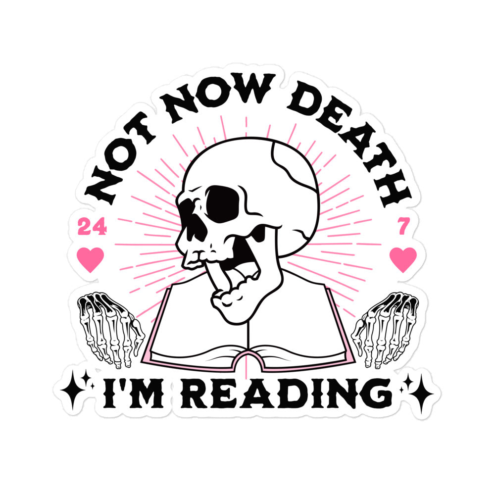 Not Now Death Sticker