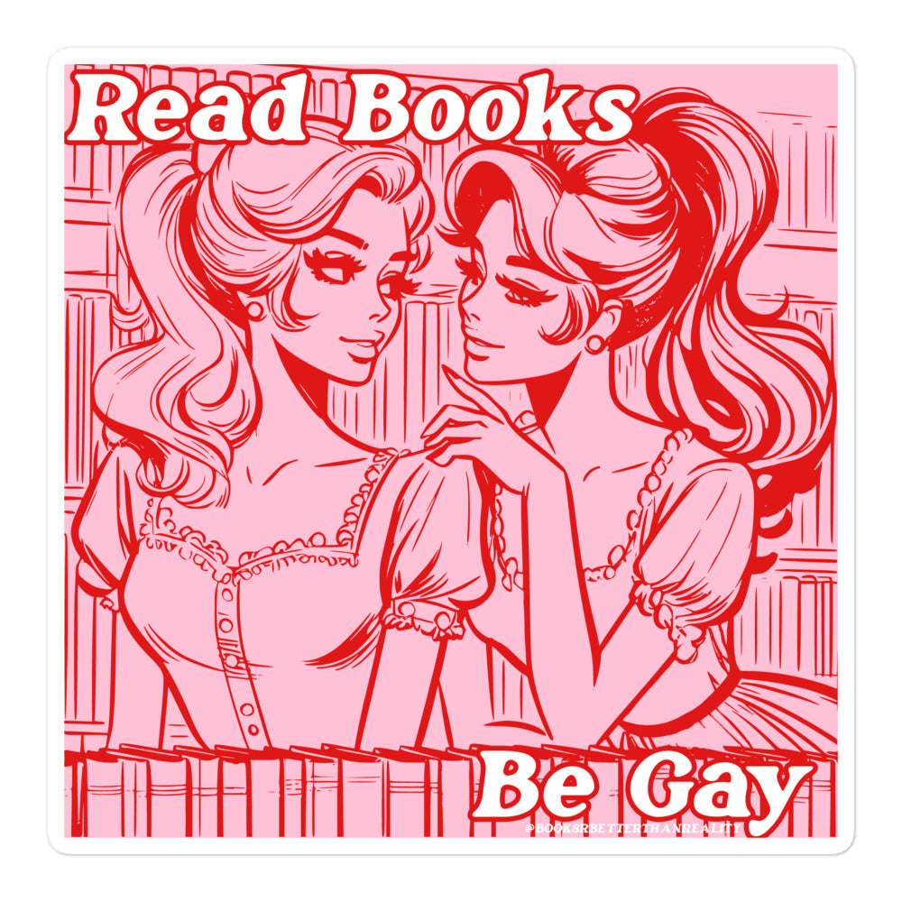 Read Books Be Gay Sticker