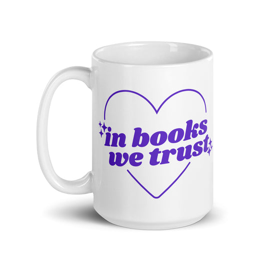 In Books We Trust Mug