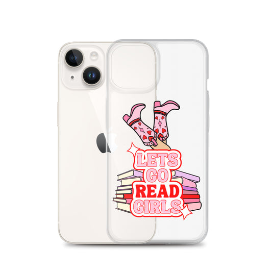 Let's Go (Read) Girls iPhone Case