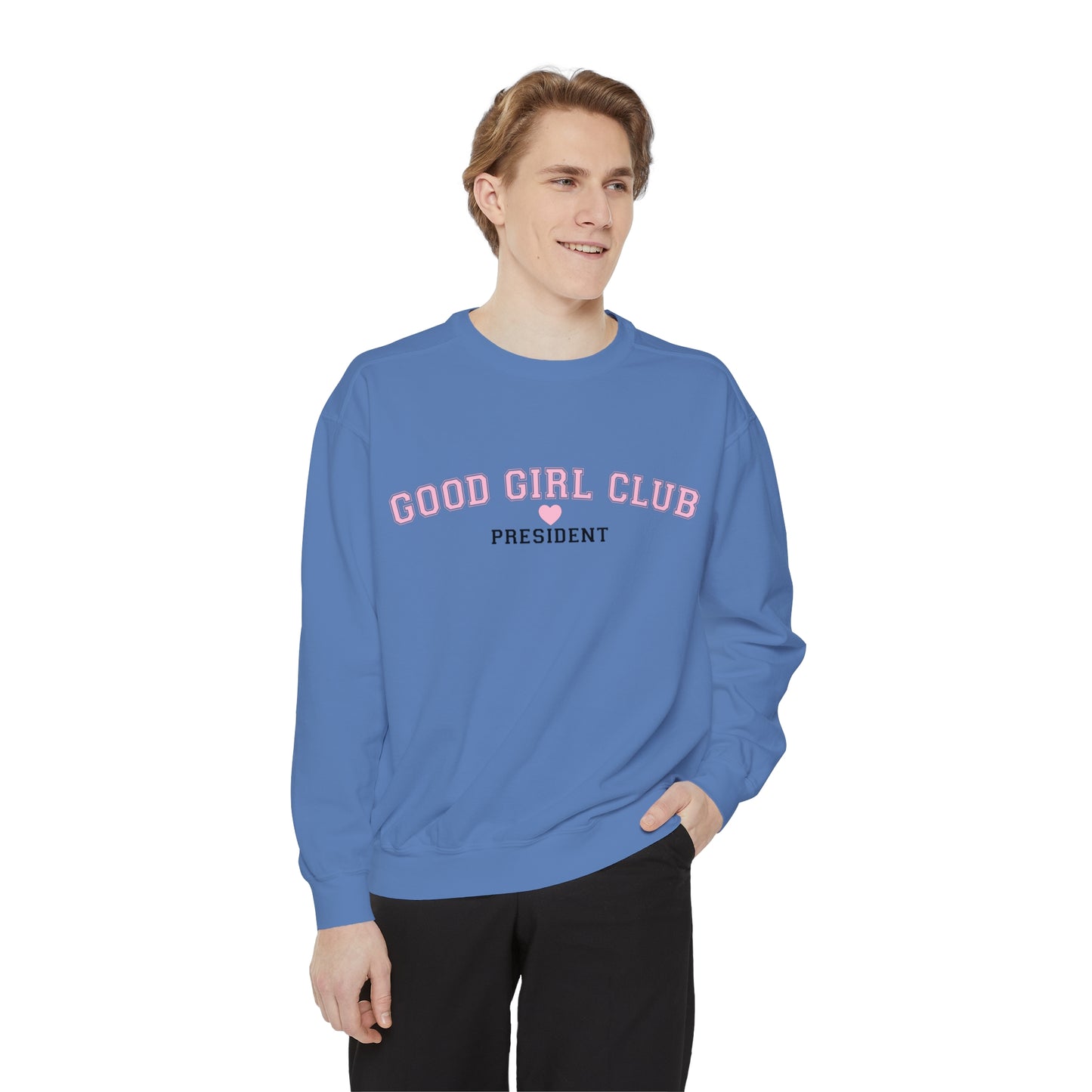 Good Girl Club President Crewneck | Comfort Colors