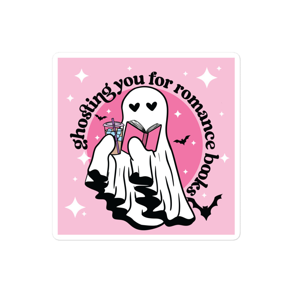 Ghosting You For Romance Books Sticker